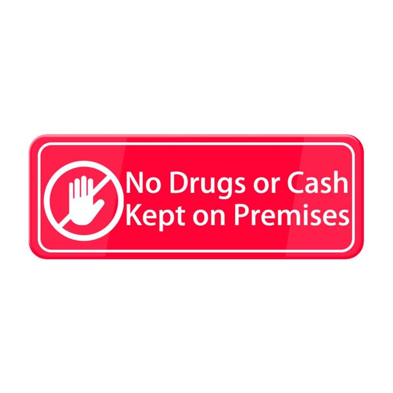 Self Adhesive Acrylic 3 X 9 Inch No Drugs Or Cash Kept On Premises Sign Suitable For Commercial Stores, Shops, Cafes, Offices