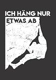 Notizbuch A4 liniert mit Softcover Design: Kletter Spruch ich hänge nur etwas ab Boulder: 120 linierte DIN A4 Seiten