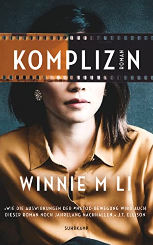 Komplizin: Roman | Von den dunklen und schmutzigen Geheimnissen der Filmindustrie | #MeToo (suhrkamp taschenbuch)., 18