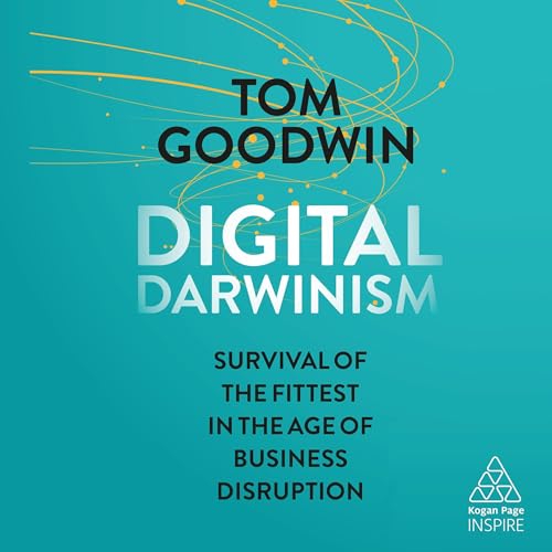 Digital Darwinism by Tom Goodwin episode artwork