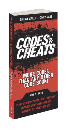 Codes & Cheats Vol. 1 2013: Prima Game Guide (Codes and Cheats)