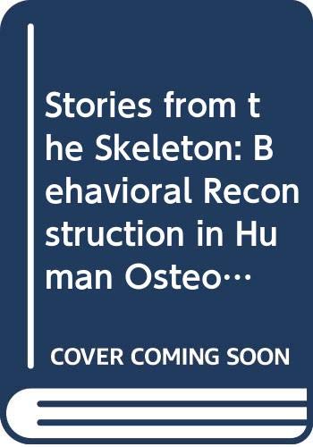Stories from the Skeleton: Behavioral Reconstru... 9057005425 Book Cover