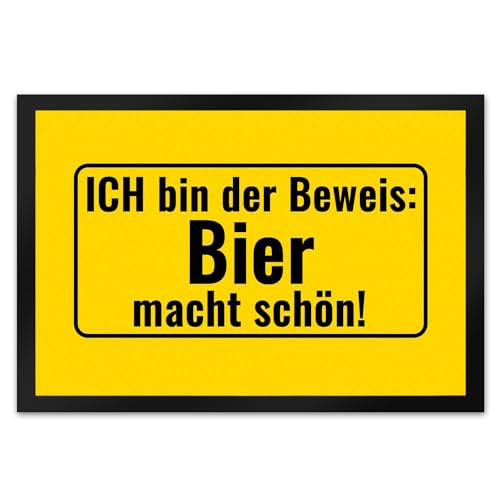 speecheese Fussmatte mit Alkohol-Spruch Ich Bin der Beweis: Bier Macht schön! Fußmatte XL in 40x60...