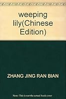 weeping lily 7500214766 Book Cover