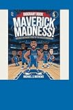 dallas mavericks roster stats  Maverick Madness!: The Wild and Wacky Story of the Dallas Mavericks
