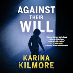 Against Their Will Audiolibro Por Karina Kilmore arte de portada
