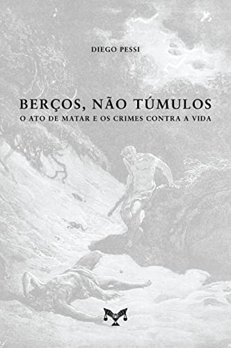 Berços, não túmulos