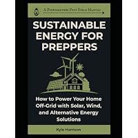 Sustainable Energy For Preppers