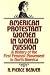 American Protestant women in world mission: History of the first feminist movement in North America