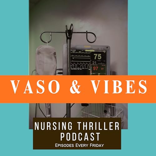 『Vaso and Vibes: A Nursing Psychological Thriller』のカバーアート