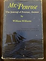 Mr. Penrose The Journal of Penrose, Seaman (first Novel Ever Written in America ?) B06XF9H2B9 Book Cover