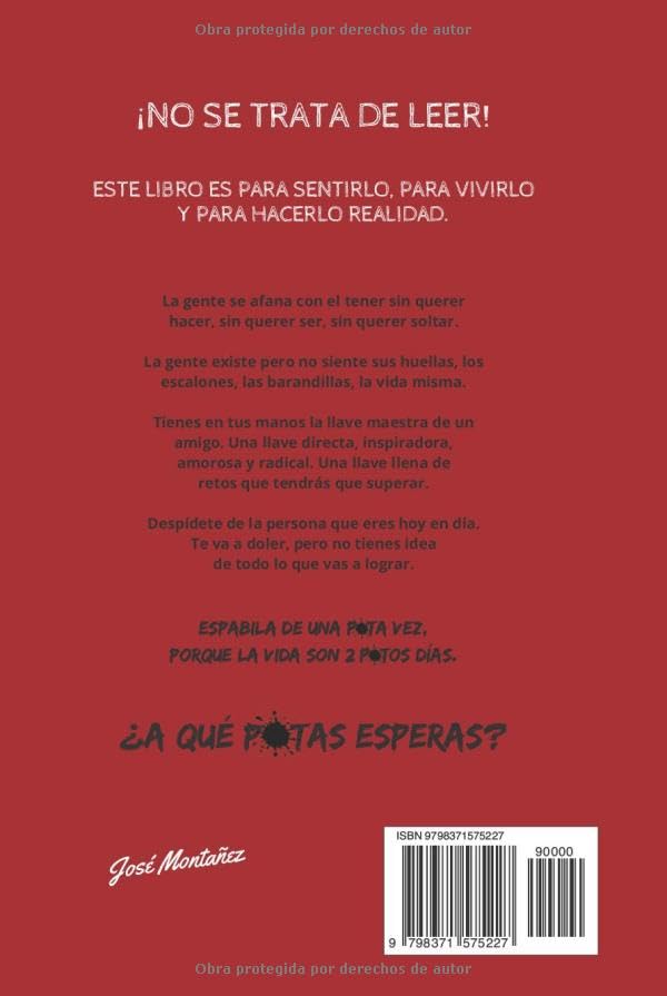 Miniatura 2 de A QUÉ PUTAS ESPERAS Un duelo deslumbrante lleno de libertad humana (Trilogía - José Montañez (Colores primarios)) (Spanish Edition)