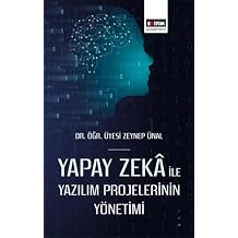 Yapay Zeka ile Yaz l m Projelerinin Y netimi