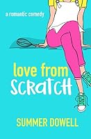 Love From Scratch 1728738563 Book Cover