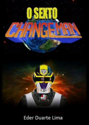 O Sexto Changeman