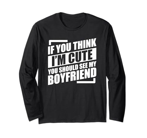 If You Think I'm Cute You Should See My Boyfriend ����T�V���c