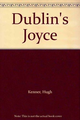 Dublin's Joyce 0231066325 Book Cover