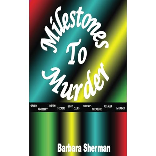 Milestones To Murder Audiobook By Barbara Sherman cover art