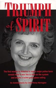 Paperback Triumph of Spirit: An Autobiography by Chief Penny Harrington Book