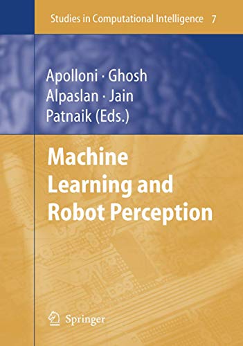 Machine Learning and Robot Perception: 7 (Studies in Computational Intelligence) view 2