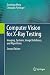 Computer Vision for X-Ray Testing: Imaging, Systems, Image Databases, and Algorithms