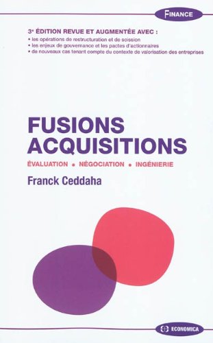 Télécharger Fusions Acquisitions : Evaluation, négociation, ingénierie Livre PDF Gratuit