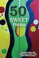 50 SWEET Poems: Reflections on life, love and self B0D5Y6Y62X Book Cover