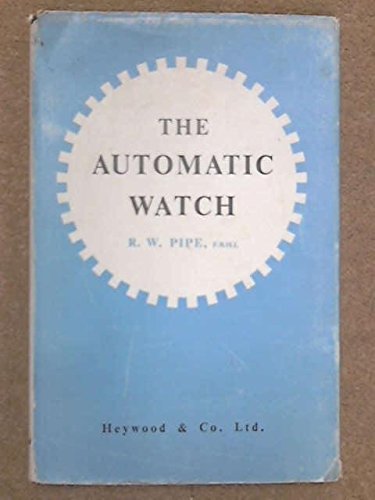 The Automatic Watch