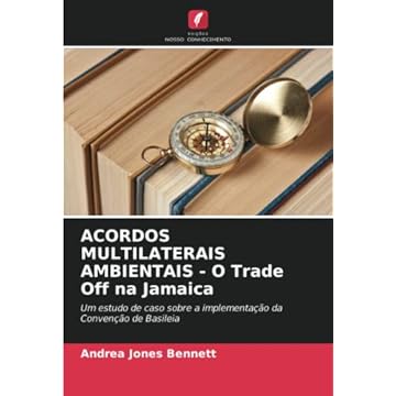 Capa do livro ACORDOS MULTILATERAIS AMBIENTAIS - O Trade Off na Jamaica: Um estudo de caso sobre a implementação da Convenção de Basileia
