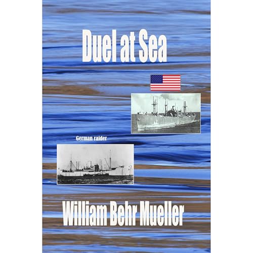 Duel at Sea (By William Behr Mueller)