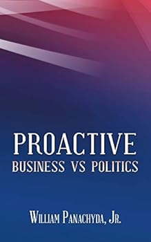 Paperback Proactive Business vs Politics Book