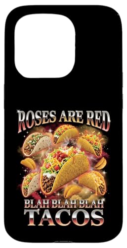 Funny Roses Are Red Blah Tacos �X�}�z�P�[�X iPhone 15 Pro �p