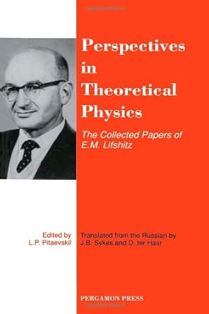 Perspectives in Theoretical Physics: The Collected Papers of EMLifshitz: The Collected Papers of EMLifshitz Perspectives in Theoretical Physics: The Collected Papers of EMLifshitz: The Collected Papers of EMLifshitz book cover