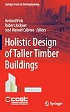Holistic Design of Taller Timber Buildings (Springer Tracts in Civil Engineering)