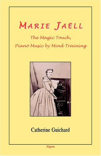 Buy Marie Jaell - The Magic Touch, Piano Music by Mind Training — BookShops.in