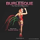 Burlesque: The True Art of Seduction