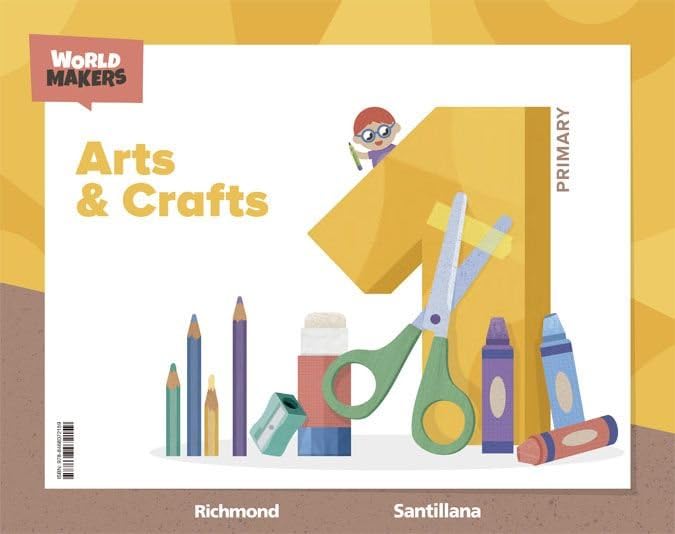 ARTS & CRAFTS 1 PRIMARY WORLD MAKERS
