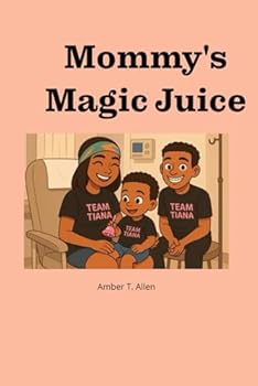 Paperback Mommy's Magic Juice Book