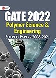 GATE : Polymer Science & Engineering - Solved Papers (2008-2021)