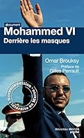 Mohammed VI, derrière les masques 236942365X Book Cover