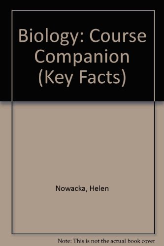 Biology: Course Companion (Key Facts)