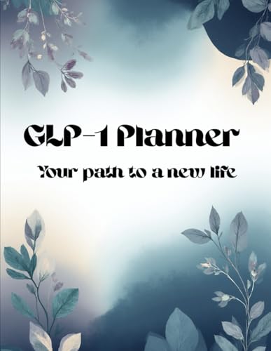 GLP-1 Planner: Your path to a new life