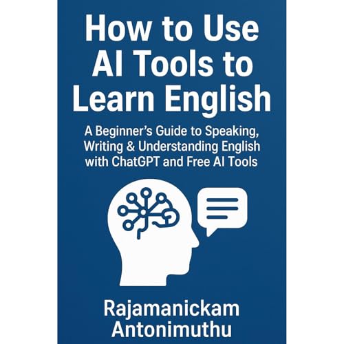 How to Use AI Tools to Learn English Audiolibro Por Rajamanickam Antonimuthu arte de portada