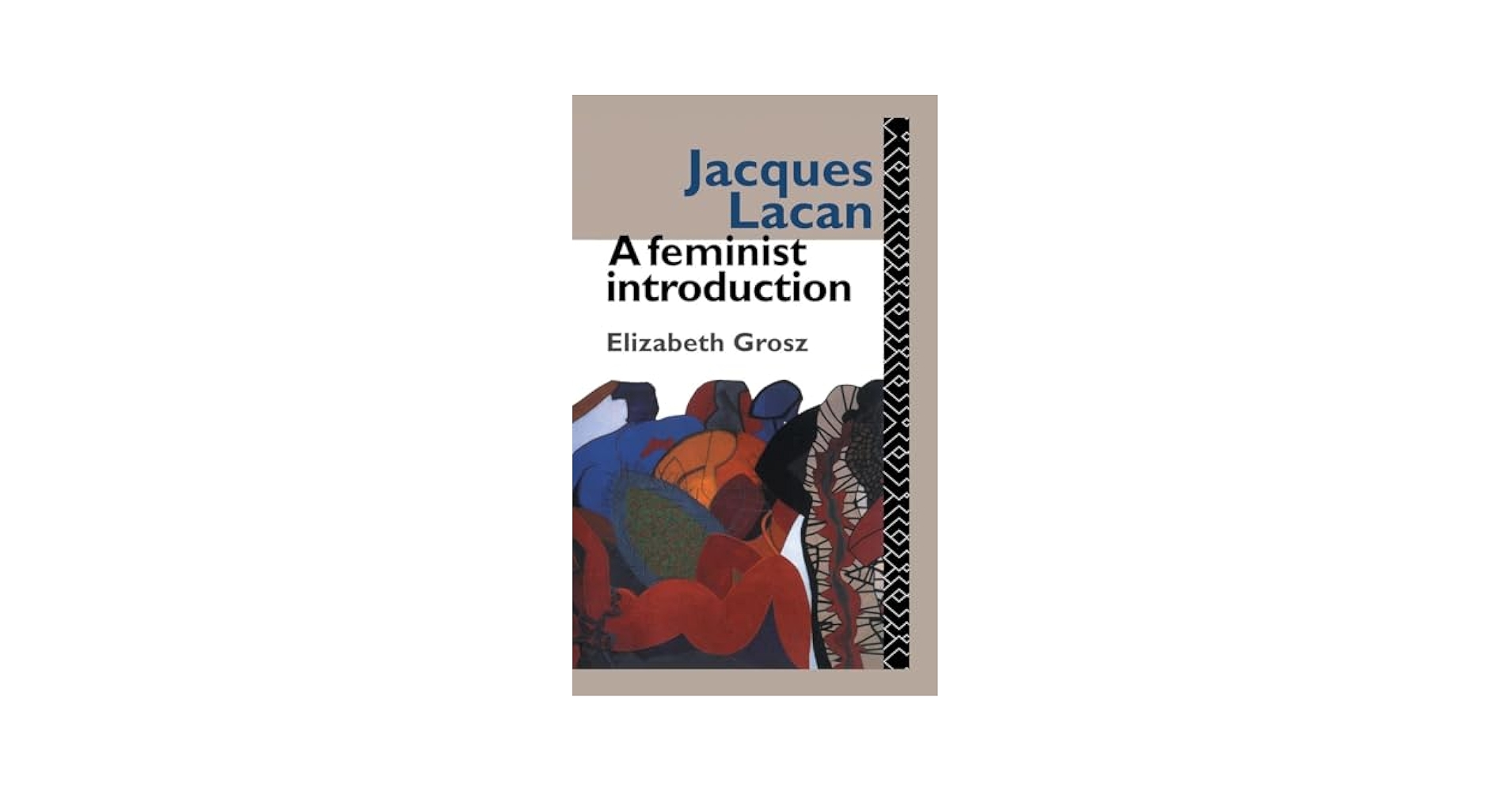 Amazon.com: Jacques Lacan: 9781138133037: Grosz, Elizabeth