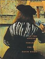 In the Absence of Paradise: The Art of David Bierk 1895286018 Book Cover