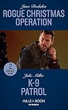 Rogue Christmas Operation / K-9 Patrol: Rogue Christmas Operation (Fugitive Heroes: Topaz Unit) / K-9 Patrol (Kansas City Crime Lab)