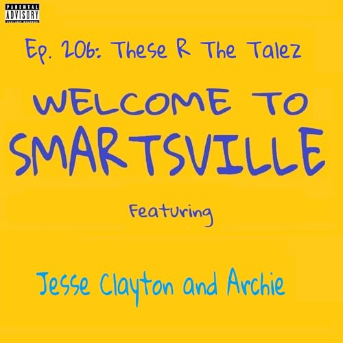 Ep. 206: These R The Talez