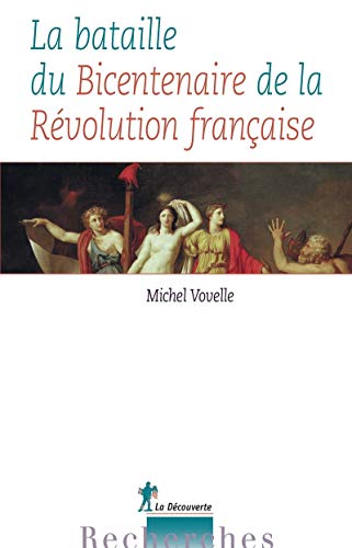 La bataille du bicentenaire de la Révolution