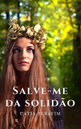 Salve-me da solidão (Amores da Capital Livro 3)