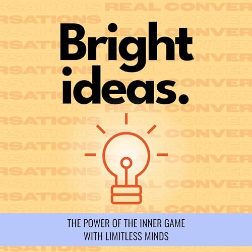 The Power of the 'Inner-Game' : Limitless Minds episode artwork